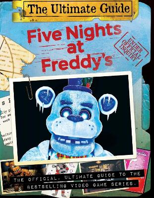 FIVE NIGHTS AT FREDDYS ULTIMATE GUIDE