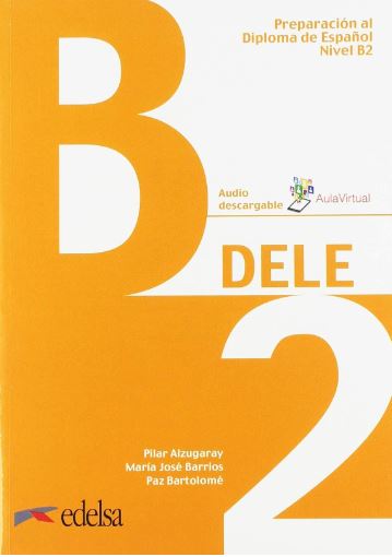 DELE B2 PREPARACION AL DIPLOMA DE ESPANOL (+ AUDIO DESCARGABLE) PACK GRIEGO