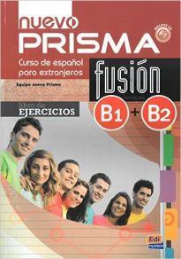 PRISMA FUSION B1 + B2 INTERMEDIO EJERCICIOS N/E