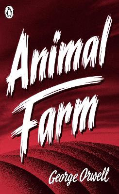 PENGUIN MODERN CLASSICS : ANIMAL FARM N/E PB B