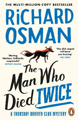 THE THURSDAY MURDER CLUB 2: THE MAN WHO DIED TWICE PB