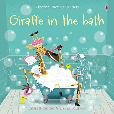 USBORNE PHONIC READERS : GIRAFFE IN THE BATH PB