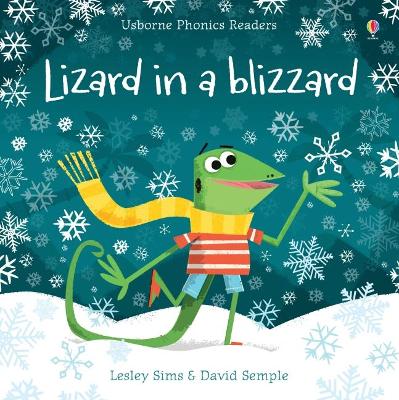 USBORNE PHONIC READERS : PHONICS READERS: LIZARD IN A BLIZZARD PB